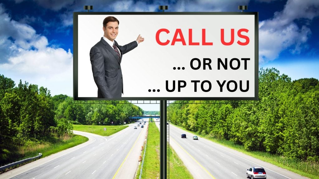 Advertising mistakes shown by a billboard with vague messaging and no actionable information, reducing audience engagement and response rates.